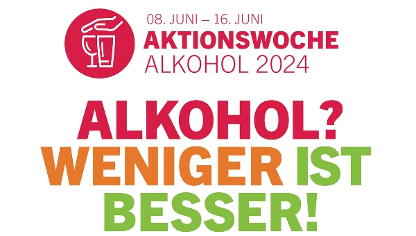 Logo der Aktionswoche mit dem Slogan „Alkohol? Weniger ist besser!"