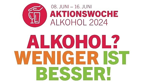 Logo der Aktionswoche mit dem Slogan „Alkohol? Weniger ist besser!"